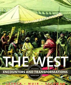 The West: Encounters and Transformations, Combined Volume 5th Edition - Original PDF ebook