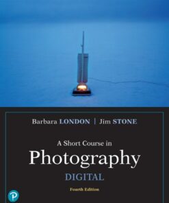 A Short Course in Photography: Digital 4th Edition - Original PDF ebook