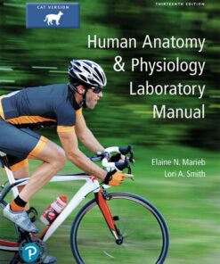 Human Anatomy & Physiology Laboratory Manual, Cat Version 13th Edition - Original PDF ebook