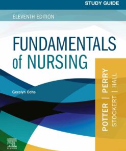 Study Guide for Fundamentals of Nursing - E-Book 11th Edition Study Guide for Fundamentals of Nursing - E-Book - Original PDF ebook