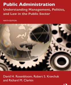Public Administration 9th Edition
Understanding Management, Politics, and Law in the Public Sector - Original PDF ebook