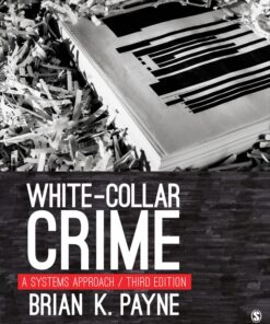 White-Collar Crime 3rd Edition
A Systems Approach - Original PDF ebook
