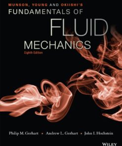 Munson, Young and Okiishi's Fundamentals of Fluid Mechanics 8th Edition - Original PDF ebook