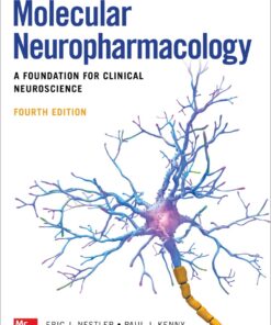 Molecular Neuropharmacology: A Foundation for Clinical Neuroscience 4th Edition - Original PDF ebook