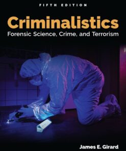 Criminalistics: Forensic Science, Crime, and Terrorism 5th Edition - Original PDF ebook