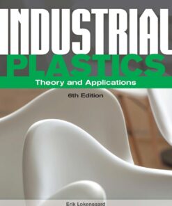 Industrial Plastics: Theory and Applications 6th Edition - Original PDF ebook