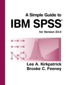 A Simple Guide to IBM SPSS Statistics - version 23.0 14th Edition - Original PDF ebook