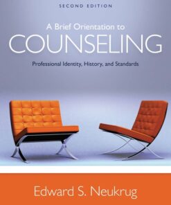 A Brief Orientation to Counseling: Professional Identity, History, and Standards 2nd Edition - Original PDF ebook