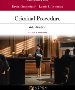 Criminal Procedure: Adjudication 4th Edition - Original PDF ebook
