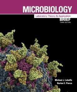 Microbiology: Laboratory Theory and Application, Brief 3rd Edition - Original PDF ebook